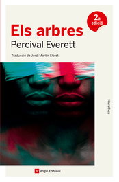 Els arbres, Percibal Everett - ANGLE