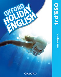OXFORD UNIVERSITY PRESS Holiday English 1 ESO Pack Catalá Third Revised Edition