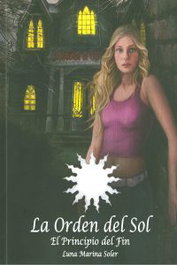 JAVISA23 EDICIONES La orden del sol, Luna Soler - JAVISA23 EDICIONES