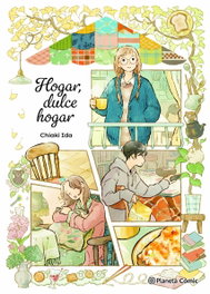 PLANETA COMICS, Hogar, dulce hogar - Chiaki Ida