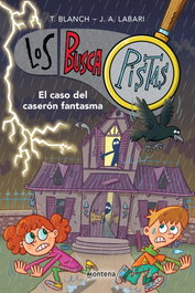 Montena, El caso del caserón fantasma - Los Buscapistas