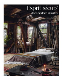 JONGLEZ, Esprit récup' idées de deco insolites