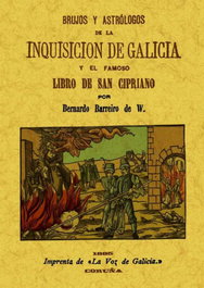 Brujos y astrólogos de la Inquisición de Galicia, Bernardo Barreiro - MAXTOR