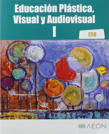 AEON, EDUCACIÓN PLÁSTICA Y VISUAL 1ºESO 2019
