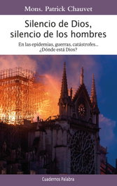 Silencio de Dios, silencio de los hombres, Mons. Patrick Chauvet - PALABRA