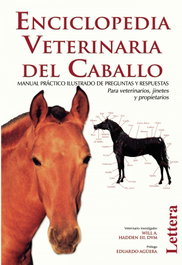 Enciclopedia veterinaria del caballo, Will A. Hadden III - LETTERA PUBLICACIONES