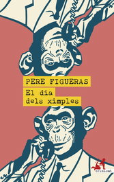El dia dels ximples, Pere Figueras I Vigara - CLANDESTINA