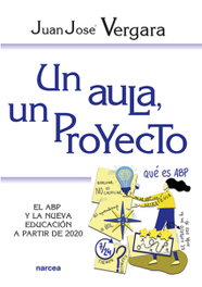 NARCEA, Un aula, un proyecto - Juan José Vergara