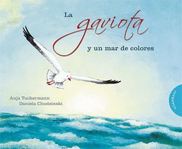 JUVENTUD, La gaviota y un mar de colores - Anja Tuckermann, Daniela Chudzinski