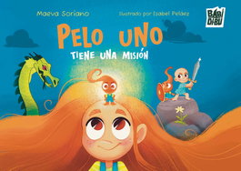 BABIDI-BU Pelo Uno tiene una misión - Maeva Soriano