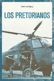 Los pretorianos, Jean Lartéguy - MELUSINA EDITORIAL
