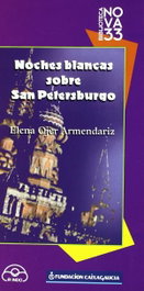 Noches blancas sobre San Petersburgo, Elena Ojer Armendariz - IR INDO