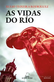 As vidas do río, Xulio Teixeira Rodríguez - GALAXIA