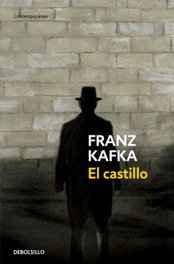 El castillo, Franz Kafka - DEBOLSILLO