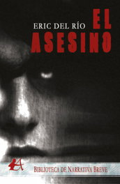 El asesino, Eric Del Rio - EDITORIAL ADARVE