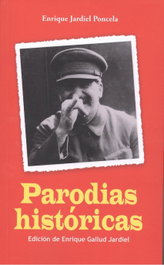 PARODIAS HISTÓRICAS, Enrique Jardiel Poncela - Glyphos Editorial