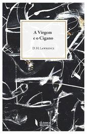 (port).virgen e o cigano, a.(literatura), D.H. Lawrence - Classica Editora