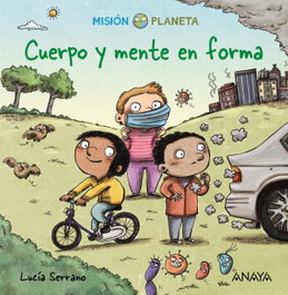 Cuerpo y mente en forma, Lucía Serrano - ANAYA