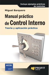 PROFIT, Manual Practico De Control Interno - Miguel Barquero