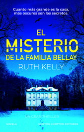 El misterio de la familia Bellay, Ruth Kelly - Newton Compton