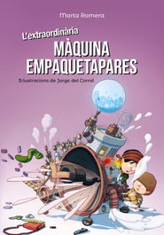 LA EXTRAORDINÀRIA MÀQUINA EMPAQUETAPARES, Marta Romera - BARCANOVA