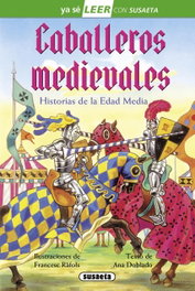 SUSAETA EDICIONES, Caballeros medievales