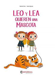 Léo y Lea quieren una mascota, Nathalie Pons Roussel - SALVATELLA