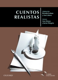 Cuentos realistas, Ricardo Lobato, Ana Lahera (adapt.) - OXFORD UNIVERSITY PRESS