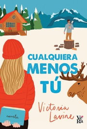 Cualquiera menos Tú, Victoria Lavine - VR EUROPA