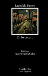 En lo oscuro, Leopoldo Panero - CATEDRA