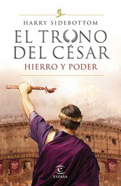ESPASA CALPE, EL TRONO DEL CÉSAR, Harry Sidebottom - ESPASA CALPE