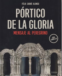 IMAN, El Pórtico de la Gloria, el mensaje al peregrino