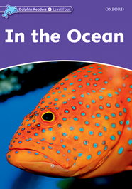 OXFORD UNIVERSITY PRESS IN THE OCEAN, Dolphin Readers Level 4