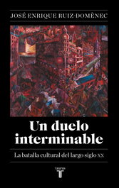 Taurus, EL DUELO INTERMINABLE, Jose Enrique Ruiz-Domenec - Taurus