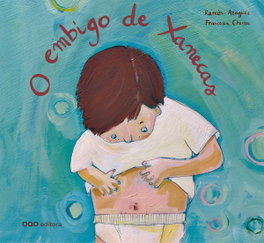 O embigo de Xanecas, Ramón Aragüés; Francesca Chessa - OQO