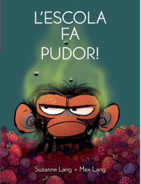 L'ESCOLA FA PUDOR!, Suzanne Lang - SIMBOL EDITORS