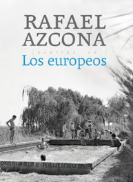 LOS EUROPEOS, Rafael Azcona - PEPITAS DE CALABAZA