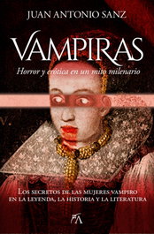 VAMPIRAS, Juan Antonio Sanz - ARCOPRESS