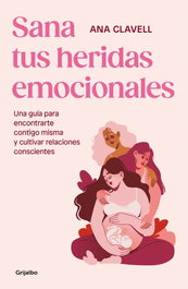 GRIJALBO, Sana tus heridas emocionales - GRIJALBO