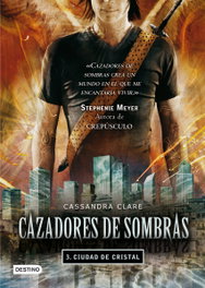 Ciudad de Cristal, Cassandra Clare - DESTINO INFANTIL