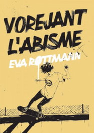 Vorejant l'abisme, Eva Rottmann - L'ALTRA EDITORIAL