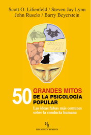 50 grandes mitos de la psicología popular, Scott O. Lilienfeld - BURIDAN