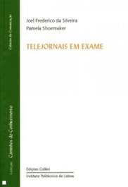 Telejornais em exame, Pamela Shoemaker/Joel F. Silveira - EDIÇOES COLIBRI