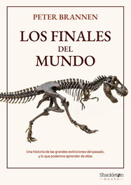 SHACKLETON BOOKS Los finales del mundo, Peter Brannen