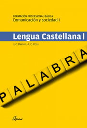 ALTAMAR EDITORIAL, Lengua castellana I. Formacion profesional basica - ALTAMAR EDITORIAL