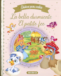 SUSAETA EDICIONES, La bella durmiente - El patito feo - SUSAETA EDICIONES