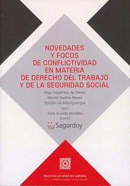 COMARES, NOVEDADES Y FOCOS DE CONFLICTIVIDAD EN MATERIA DE DERECHO, Iñigo Sagardoy de Simon - COMARES