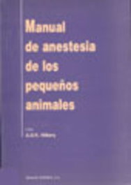 ACRIBIA MANUAL DE ANESTESIA DE LOS PEQUEÑOS ANIMALES