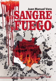 A sangre y fuego, Juan Manuel Vera - ULTIMA LINEA