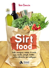 SIRT FOOD, Ibón García de Miguel - AMAT EDITORIAL